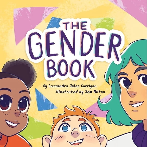 The Gender Book: Girls, Boys, Non-Binary, and Beyond, (Hardcover)