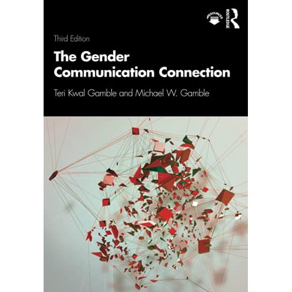 Pre-Owned The Gender Communication Connection (Paperback) 036742164X 9780367421649