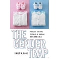thumbnail image 1 of The Gender Trap: Parents and the Pitfalls of Raising Boys and Girls, (Hardcover), 1 of 1
