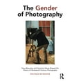 thumbnail image 1 of Pre-Owned The Gender of Photography: How Masculine and Feminine Values Shaped the History of Nineteenth-Century Photography Paperback - USED, 1 of 1