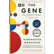 SIDDHARTHA MUKHERJEE The Gene : An Intimate History (Paperback)
