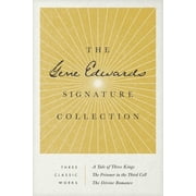 The Gene Edwards Signature Collection A Tale of Three Kings / The Prisoner in the Third Cell / The Divine Romance, Paperback
