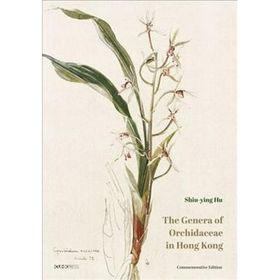 The Genera of Orchidaceae in Hong Kong (Hardcover)