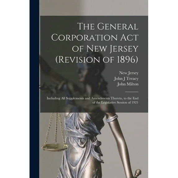 The General Corporation Act of New Jersey (revision of 1896) (Paperback)