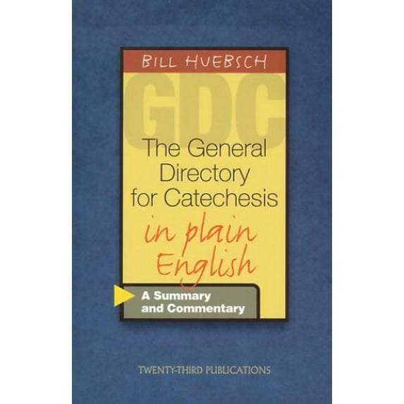 Pre-Owned The General Directory for Catechesis in Plain English: A Summary and Commentary, 9781585951338, 1585951331, Paperback,