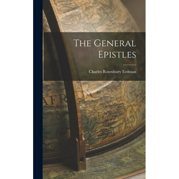 The General Epistles (Hardcover)