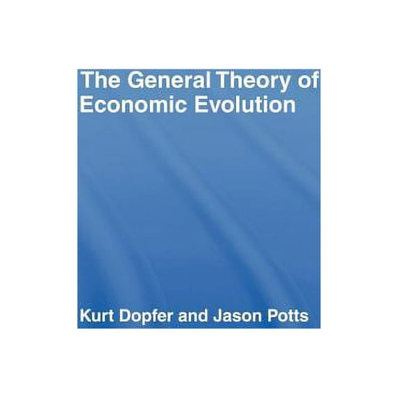 The General Theory of Economic Evolution, (Hardcover)