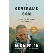 The Generals Son Journey of an Israeli in Palestine, Hardcover