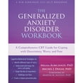 thumbnail image 1 of Pre-Owned The Generalized Anxiety Disorder Workbook : A Comprehensive CBT Guide for Coping with Uncertainty, Worry, and Fear (Paperback) 9781626251519, 1 of 1