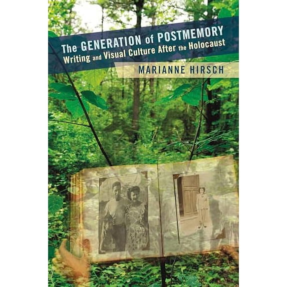 Pre-Owned The Generation of Postmemory: Writing and Visual Culture After the Holocaust (Gender and Culture Series) Paperback