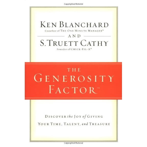 Pre-Owned The Generosity Factor: Discover the Joy of Giving Your Time, Talent, and Treasure