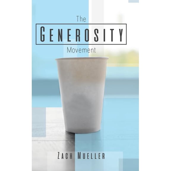 The Generosity Movement (Hardcover)
