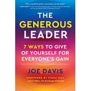 Joe Davis The Generous Leader 7 Ways to Give of Yourself for Everyones Gain Hardcover