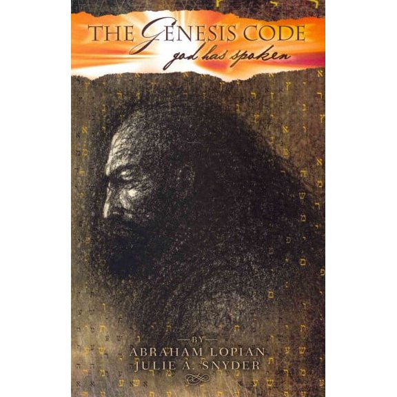 The Genesis Code: God Has Spoken (Paperback) by Julie A Snyder, Abraham Lopian