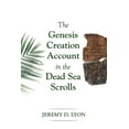 thumbnail image 1 of The Genesis Creation Account in the Dead Sea Scrolls (Paperback), 1 of 1
