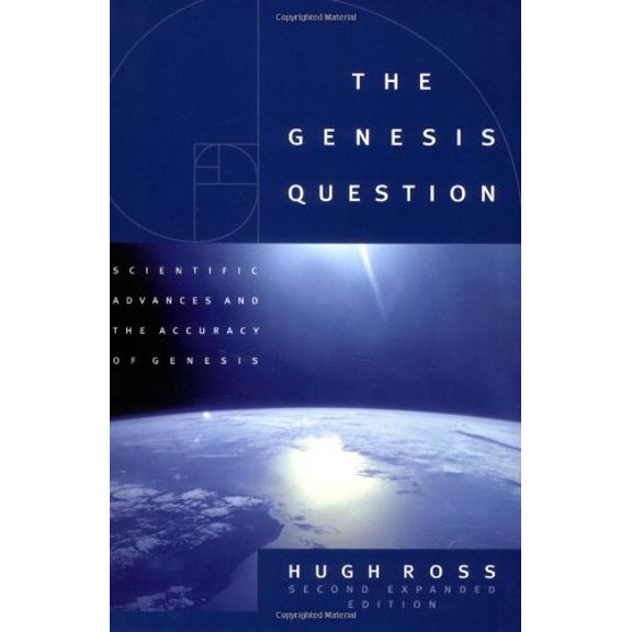 Pre-Owned The Genesis Question: Scientific Advances and the Accuracy of Genesis (Paperback) 1576832309 9781576832301