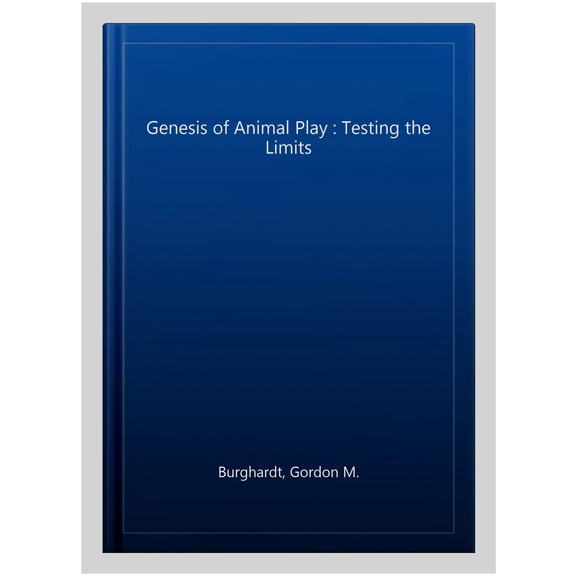 Pre-Owned The Genesis of Animal Play : Testing the Limits (Paperback)