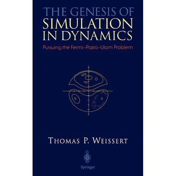 The Genesis of Simulation in Dynamics, (Hardcover)