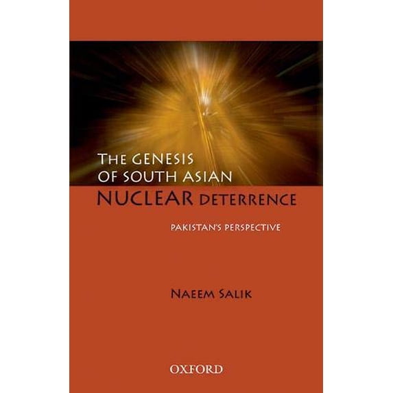 Pre-Owned The Genesis of South Asian Nuclear Deterrence: Pakistan's Perspective Paperback