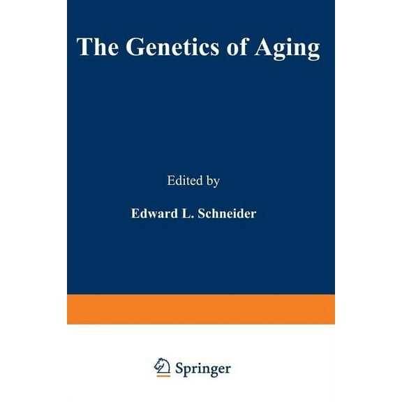 The Genetics of Aging, (Paperback)