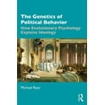thumbnail image 1 of The Genetics of Political Behavior: How Evolutionary Psychology Explains Ideology, (Paperback), 1 of 1
