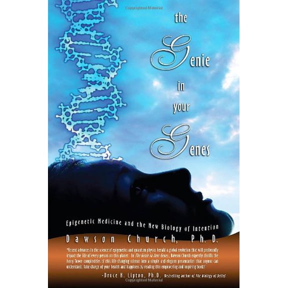 Pre-Owned The Genie in Your Genes: Epigenetic Medicine and the New Biology of Intention (Hardcover) 1600700225 9781600700224