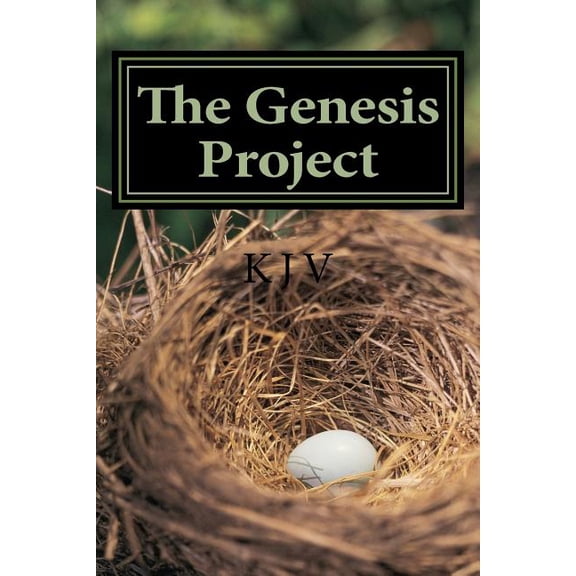 The Genisis Project: For People Who Enjoy Reading the Bible