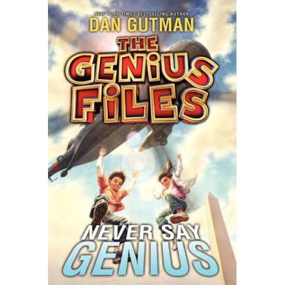 Pre-Owned The Genius Files #2: Never Say Genius (Hardcover 9780061827679) by Dan Gutman