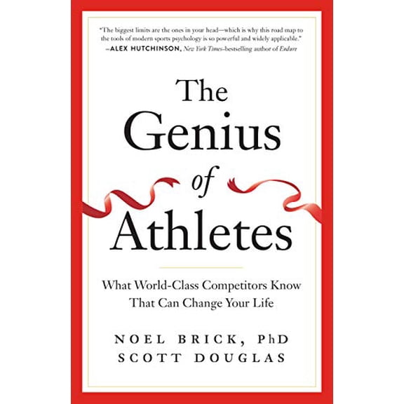 Pre-Owned The Genius of Athletes: What World-Class Competitors Know That Can Change Your Life (Hardcover) 1615196412 9781615196418