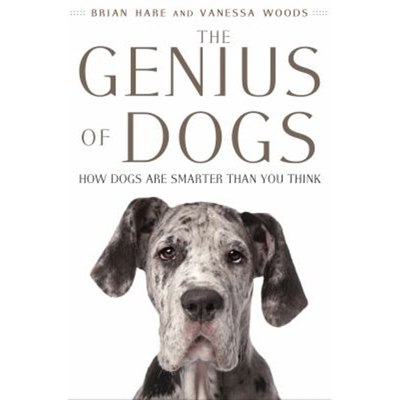 Pre-Owned The Genius of Dogs : How Dogs Are Smarter Than You Think (Hardcover)