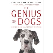 The Genius of Dogs How Dogs Are Smarter Than You Think, Paperback
