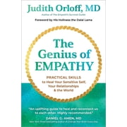 The Genius of Empathy Practical Skills to Heal Your Sensitive Self, Your Relationships, and the World Hardcover