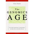 thumbnail image 1 of Pre-Owned The Genomics Age : How Dna Technology Is Transforming the Way We Live and Who We Are 9780814408438, 1 of 1