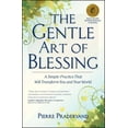 thumbnail image 1 of The Gentle Art of Blessing: A Simple Practice That Will Transform You and Your World, (Paperback), 1 of 1