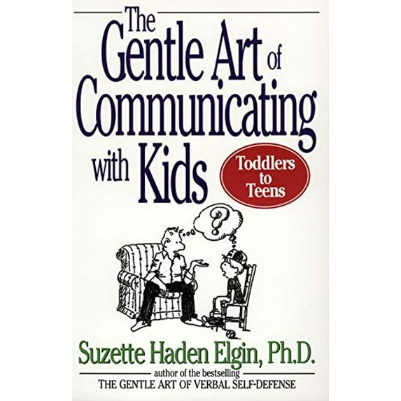 Pre-Owned The Gentle Art of Communicating with Kids (Paperback) 0471039969 9780471039969