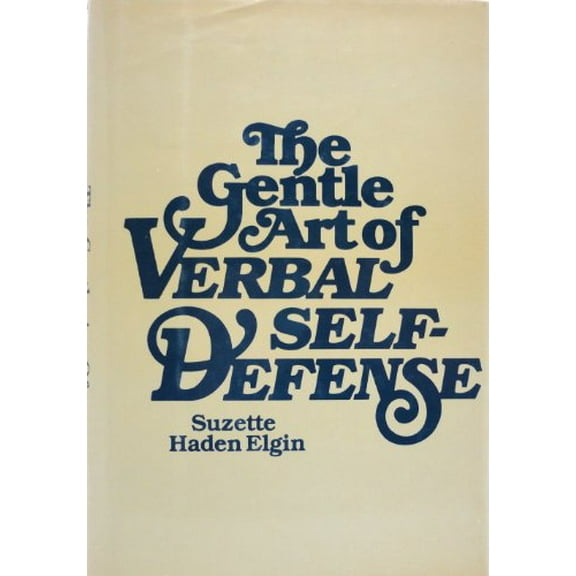 Pre-Owned The Gentle Art of Verbal Self-Defense (Hardcover) 0880290307