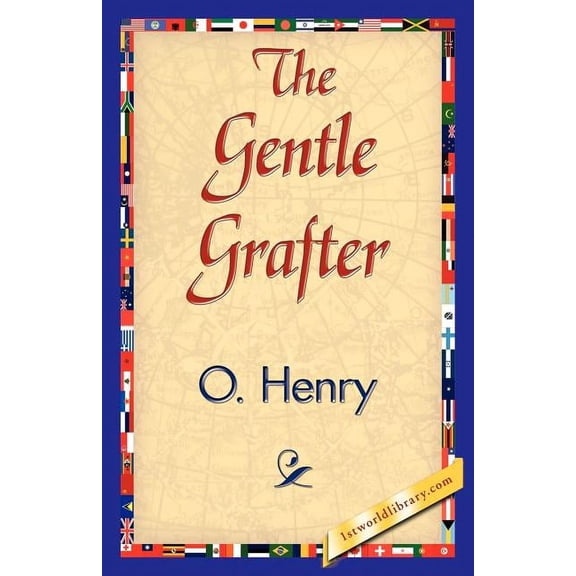 The Gentle Grafter, (Paperback)