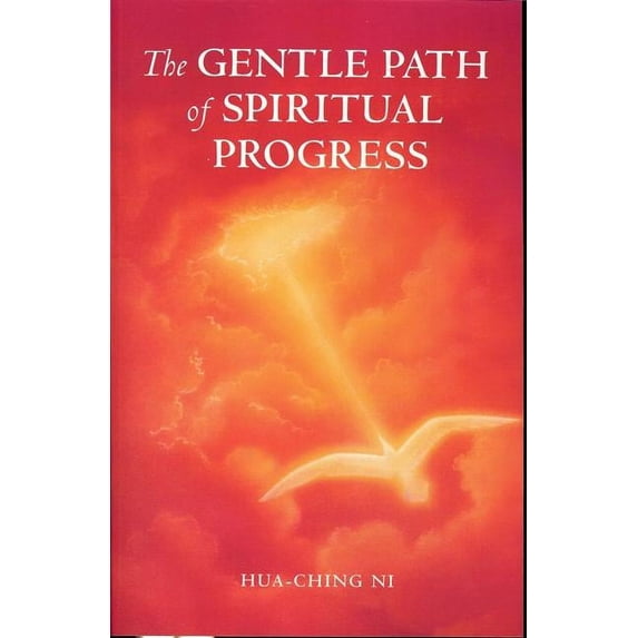 The Gentle Path of Spiritual Progress (Paperback)