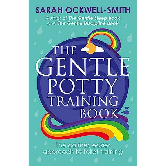 Pre-Owned The Gentle Potty Training Book : The Calmer, Easier Approach to Toilet Training (Paperback) 9780349414447