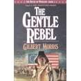 thumbnail image 1 of Pre-Owned The Gentle Rebel (The House of Winslow #4) (Paperback) 1556610068 9781556610066, 1 of 1