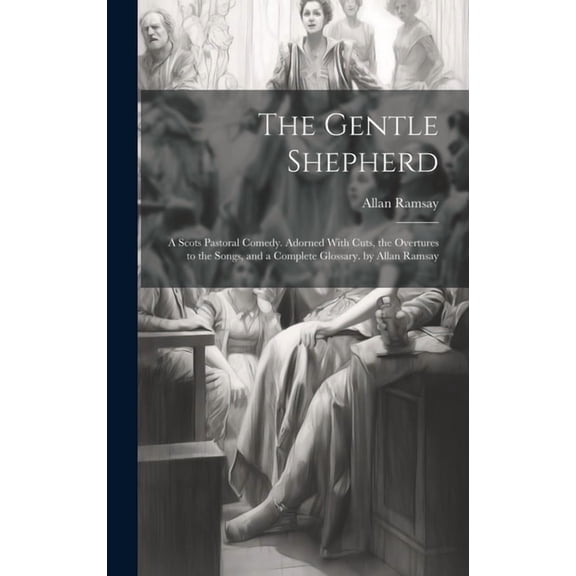 The Gentle Shepherd, (Hardcover)