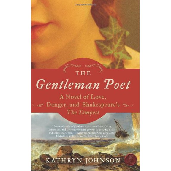 Pre-Owned The Gentleman Poet: A Novel of Love, Danger, and Shakespeare's The Tempest (Paperback) 0061965316 9780061965319