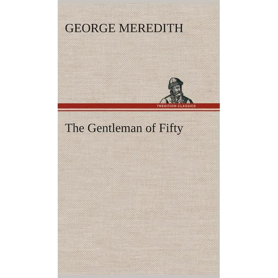 The Gentleman of Fifty (Hardcover)