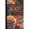 thumbnail image 1 of The Gentleman's Table Guide, by E. Ricket and C. Thomas, (Hardcover), 1 of 1