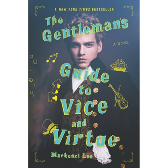 Pre-Owned The Gentleman's Guide to Vice and Virtue (Montague Siblings, 1), 9780062382818, 0062382810, Paperback, Reprint edition