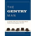 thumbnail image 1 of Pre-Owned The Gentry Man: A Guide for the Civilized Male (Paperback) 0062088475 9780062088475, 1 of 1