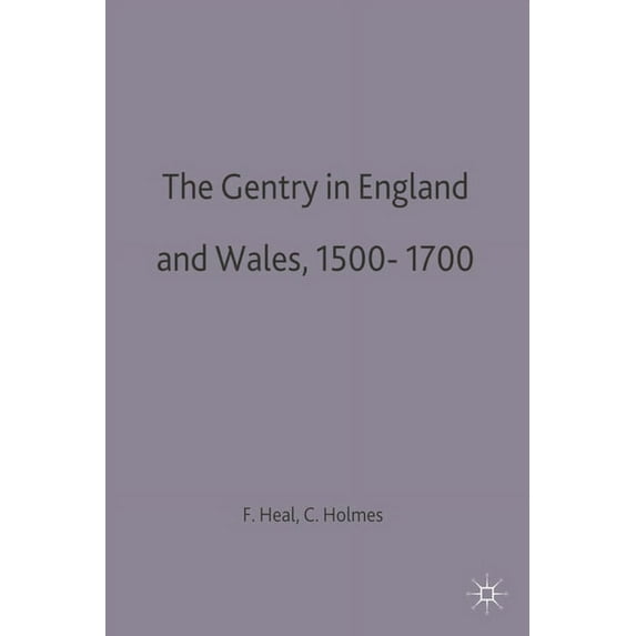 The Gentry in England and Wales, 1500-1700, (Paperback)