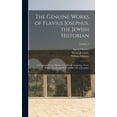 thumbnail image 1 of The Genuine Works of Flavius Josephus, the Jewish Historian (Hardcover), 1 of 1