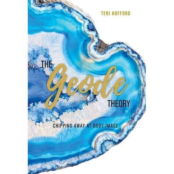 The Geode Theory (Hardcover)