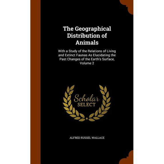 The Geographical Distribution of Animals (Hardcover)